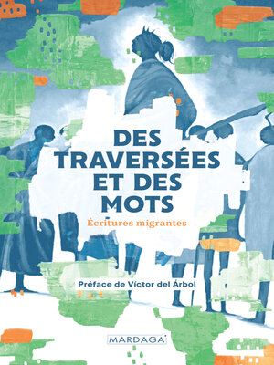 cover image of Des traversées et des mots